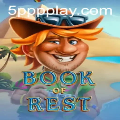 Explorando o Mundo Fascinante de BookofRest: O Jogo em Alta de 2023